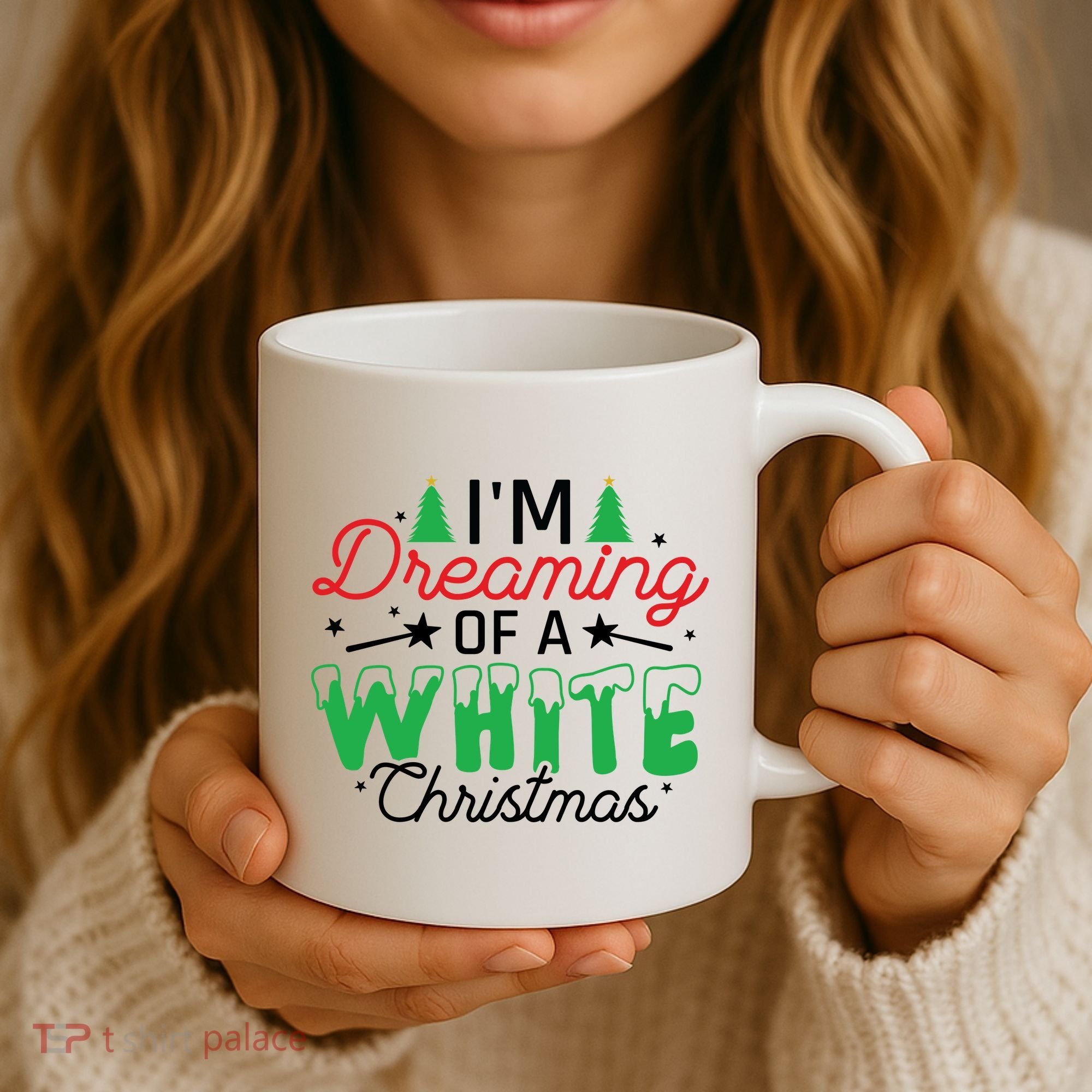 I'm Dreaming Of A White Christmas Coffee Mug
