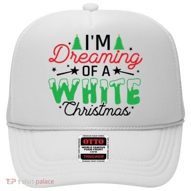 I'm Dreaming Of A White Christmas Hat