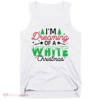 I'm Dreaming Of A White Christmas Tank Top thumb 0