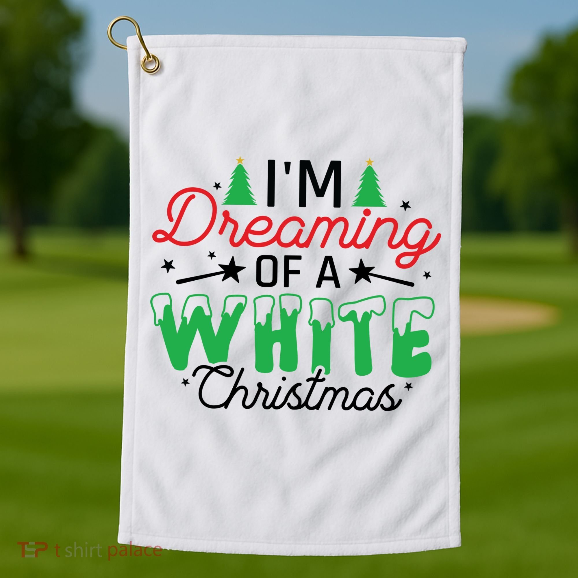I'm Dreaming Of A White Christmas Golf Towel