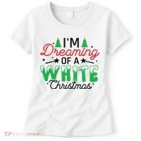 I'm Dreaming Of A White Christmas Women's T-Shirt thumb 0