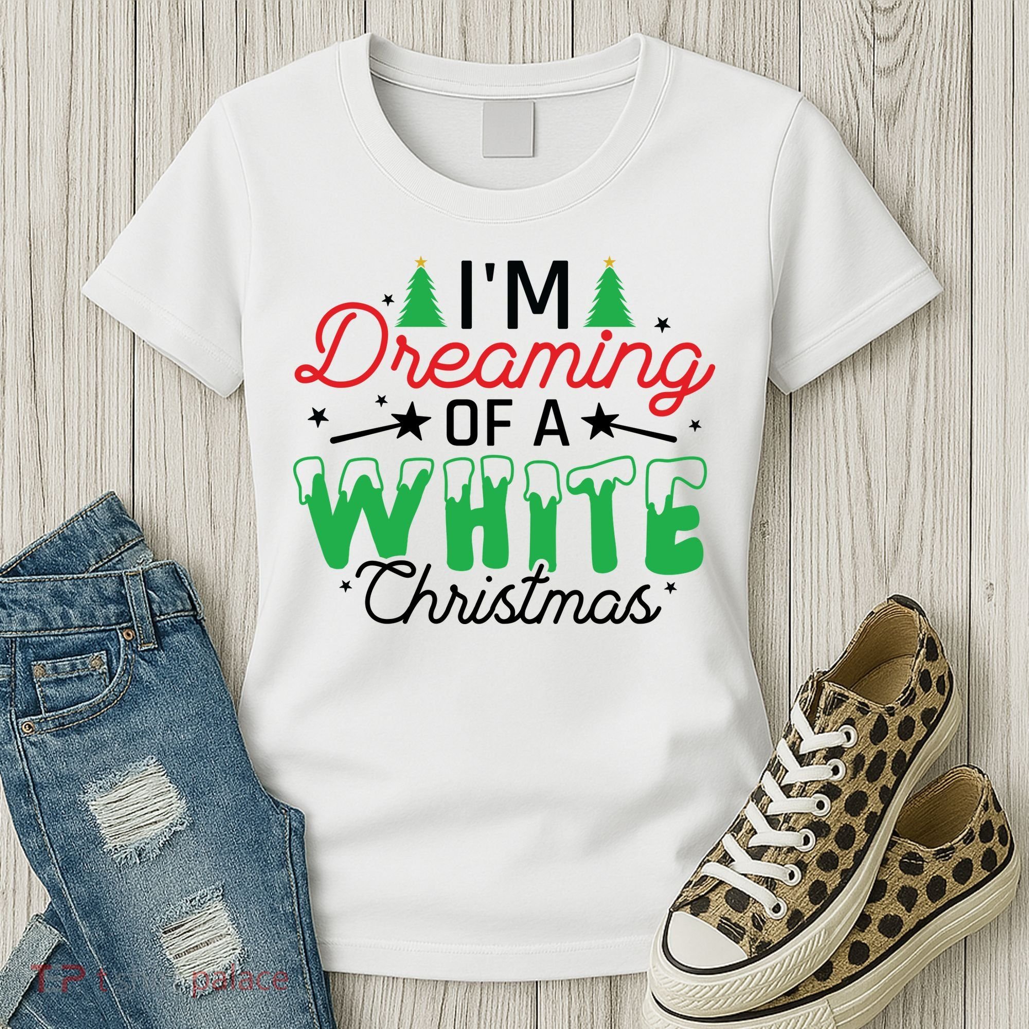 I'm Dreaming Of A White Christmas Women's T-Shirt