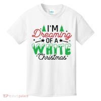 I'm Dreaming Of A White Christmas Kids T-Shirt thumb 0