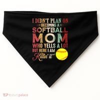 I DidnT Plan On Becoming A Softball Mom MotherS Day USA-Made Doggie Bandana thumb 0