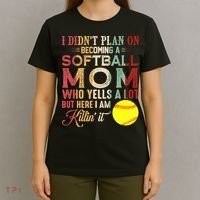 I DidnT Plan On Becoming A Softball Mom MotherS Day T-Shirt thumb 4
