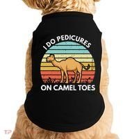 I Do Pedicures On Camel Toes Funny Camel Joke Saying Doggie Tank thumb 0