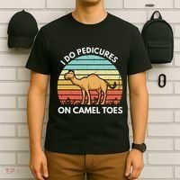 I Do Pedicures On Camel Toes Funny Camel Joke Saying T-Shirt thumb 6