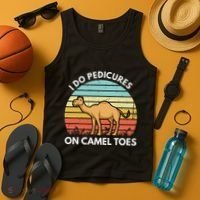 I Do Pedicures On Camel Toes Funny Camel Joke Saying Tank Top thumb 4
