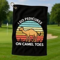 I Do Pedicures On Camel Toes Funny Camel Joke Saying Golf Towel thumb 1