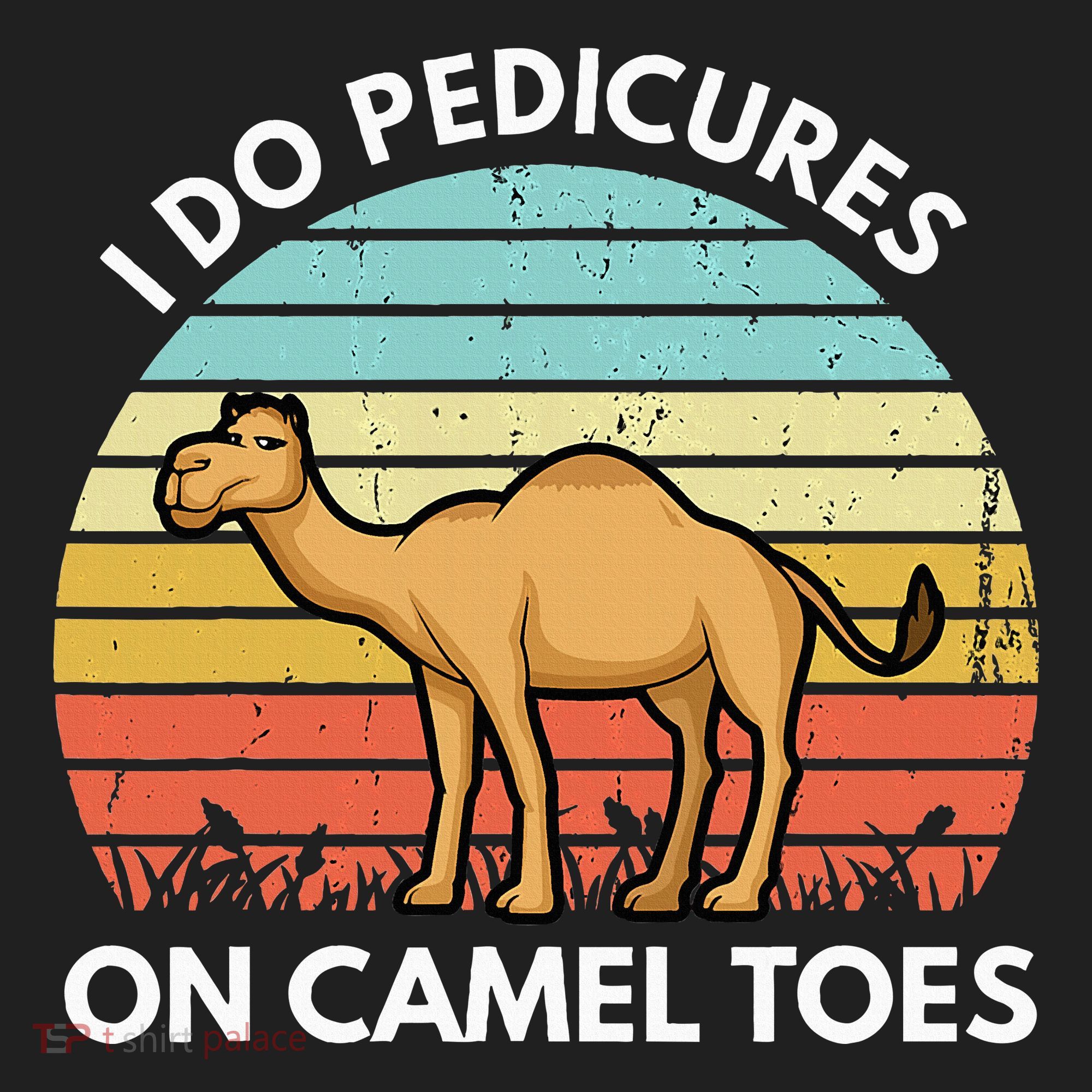 I Do Pedicures On Camel Toes Funny Camel Joke Saying Golf Towel