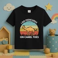 I Do Pedicures On Camel Toes Funny Camel Joke Saying Toddler T-Shirt thumb 3