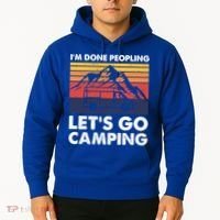 Im Done Peopling Lets Go Camping Vintage Camper Van Life Great Gift Hoodie thumb 2