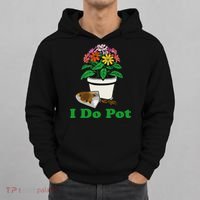 I Do Pot Funny Gardening Floral Plants Garden Hoodie thumb 0