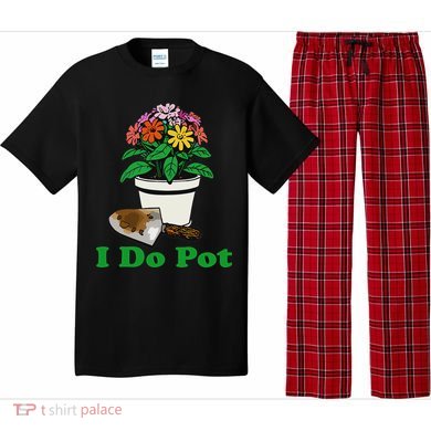 I Do Pot Funny Gardening Floral Plants Garden Pajama Set