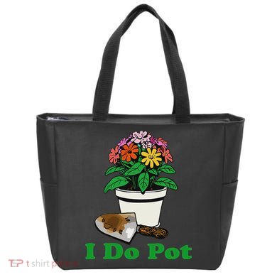 I Do Pot Funny Gardening Floral Plants Garden Tote Bag