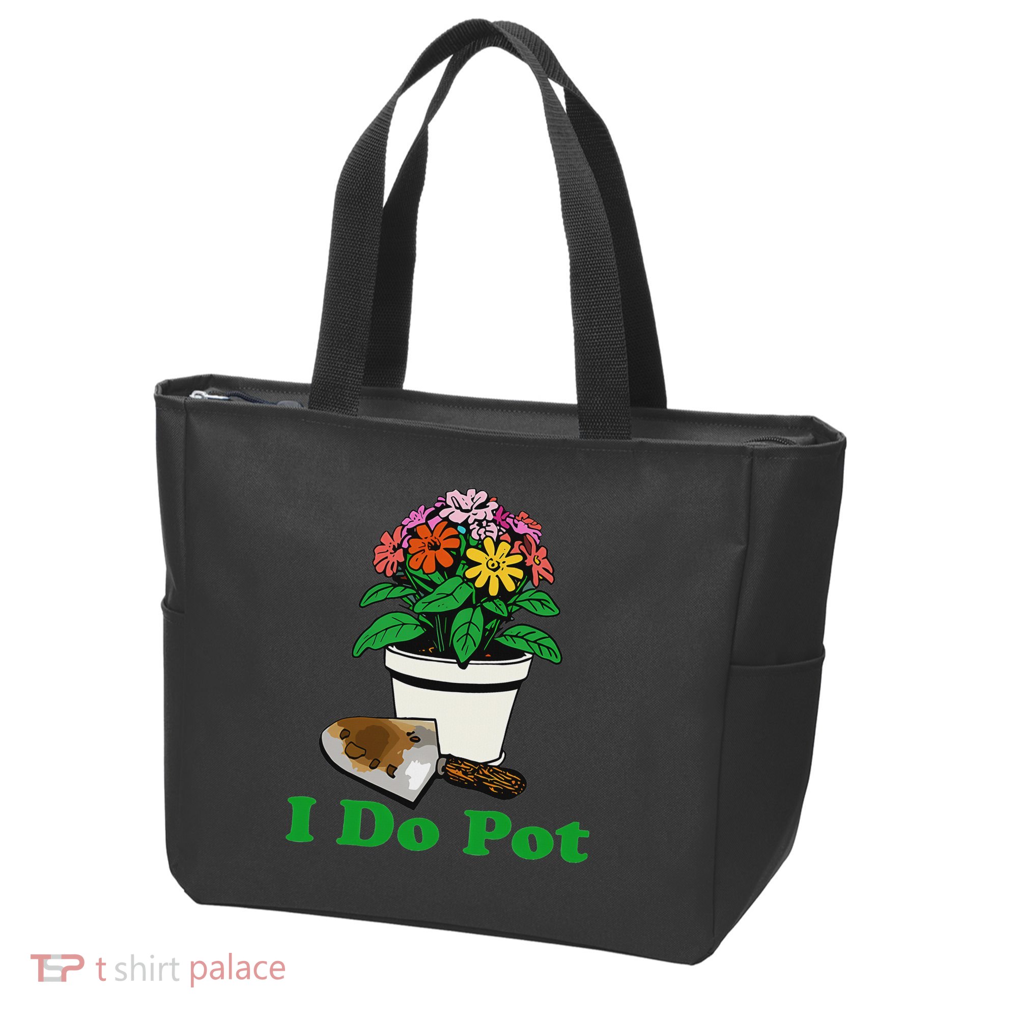 I Do Pot Funny Gardening Floral Plants Garden Tote Bag