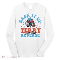 Independence Day Put It In Reverse Terry Funny 4th Of July Long Sleeve Shirt thumb 0