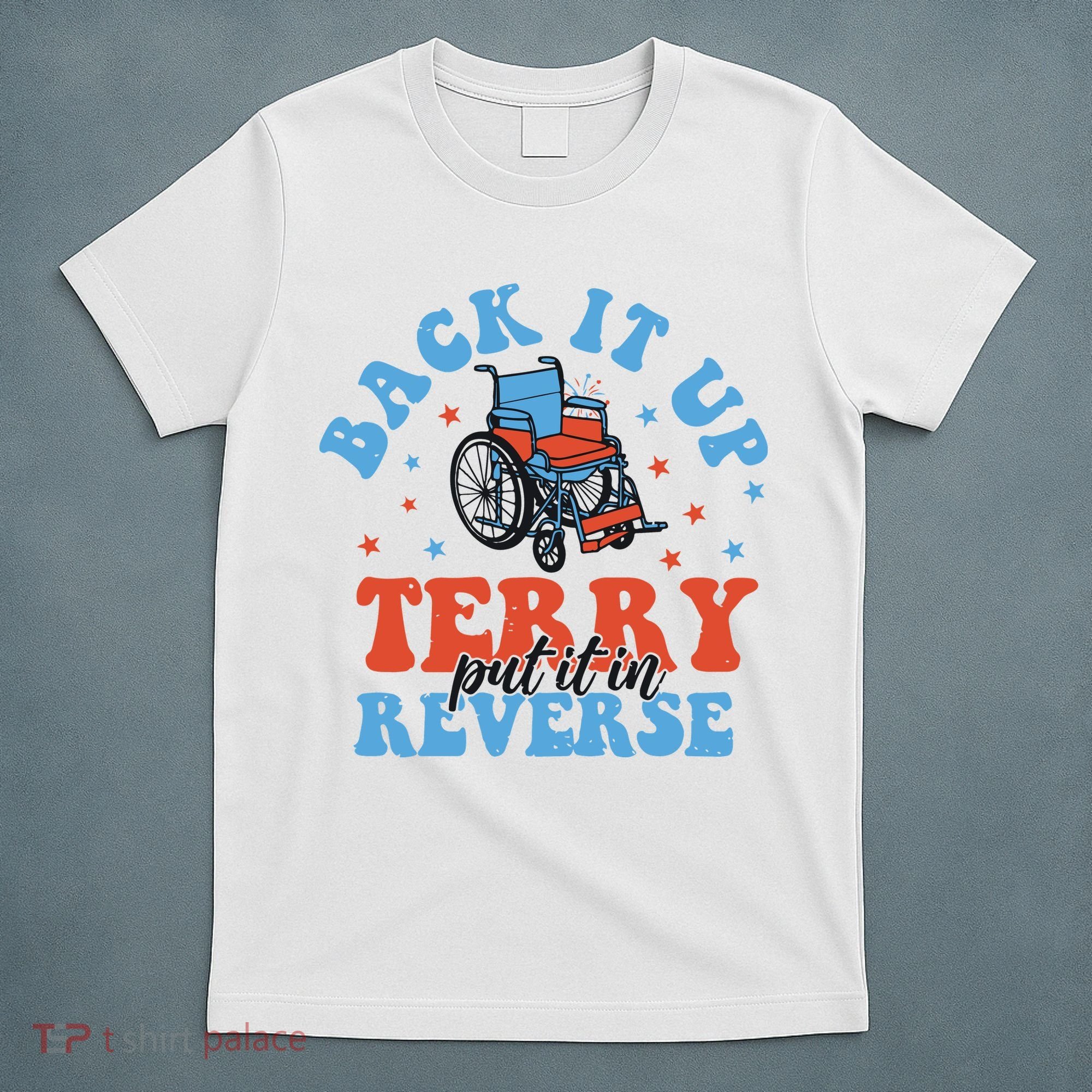 Independence Day Put It In Reverse Terry Funny 4th Of July T-Shirt