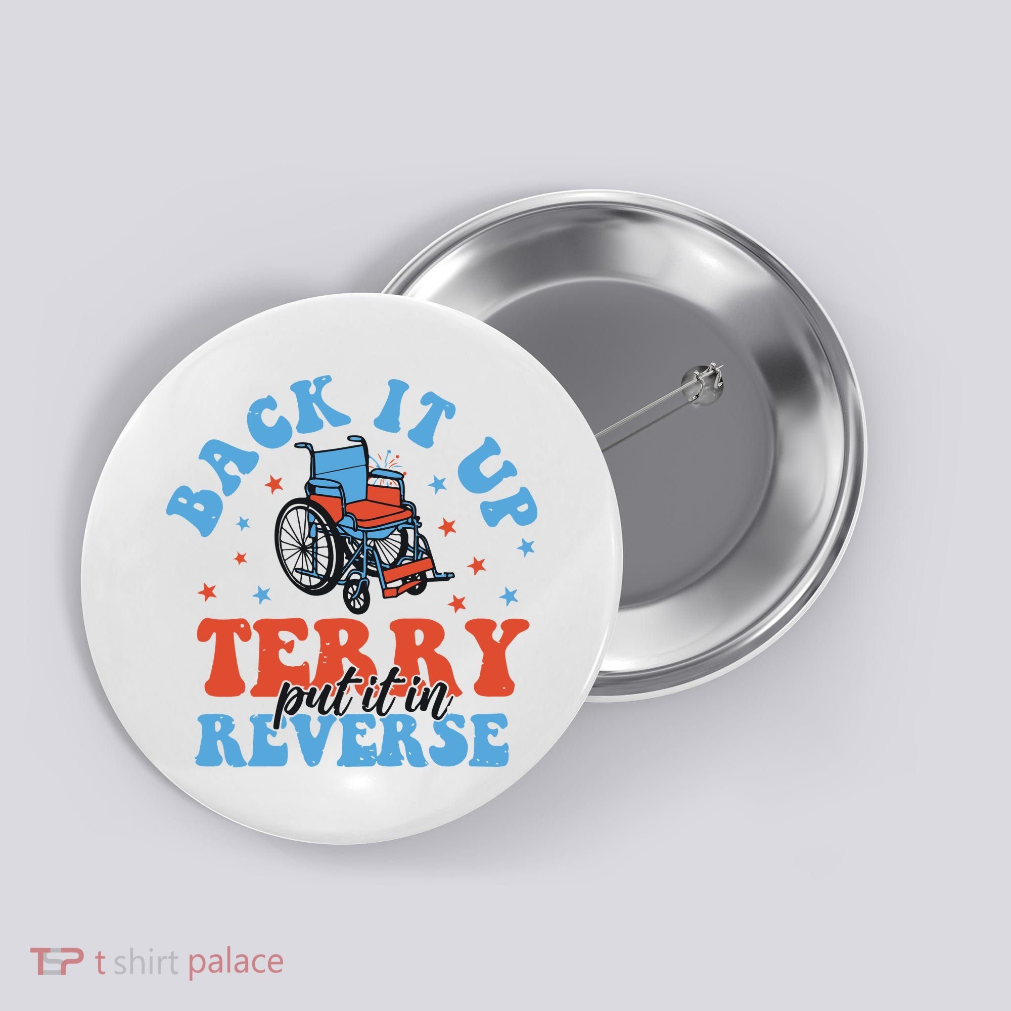Independence Day Put It In Reverse Terry Funny 4th Of July Button
