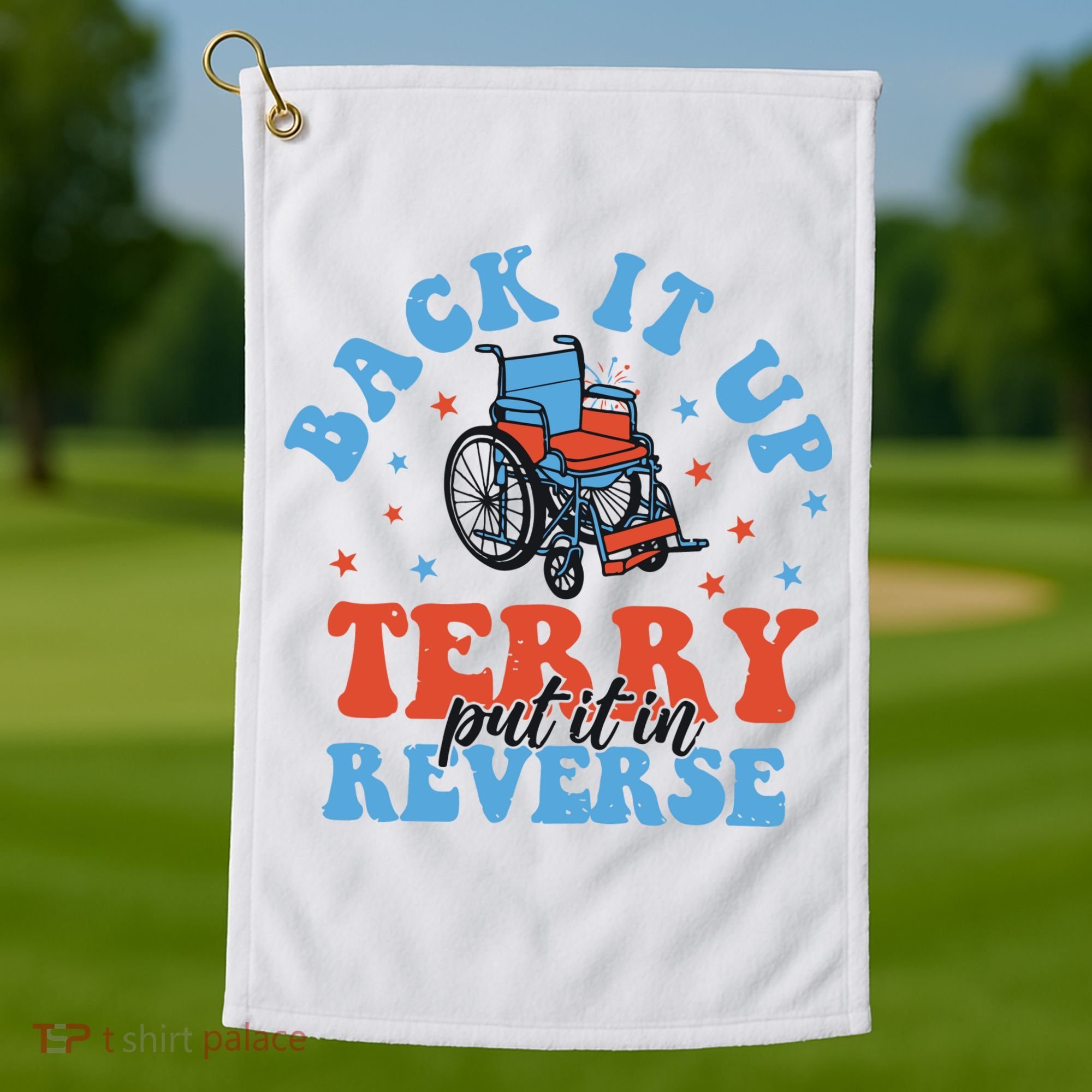 Independence Day Put It In Reverse Terry Funny 4th Of July Golf Towel