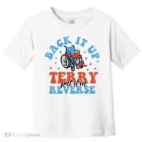 Independence Day Put It In Reverse Terry Funny 4th Of July Toddler T-Shirt thumb 0