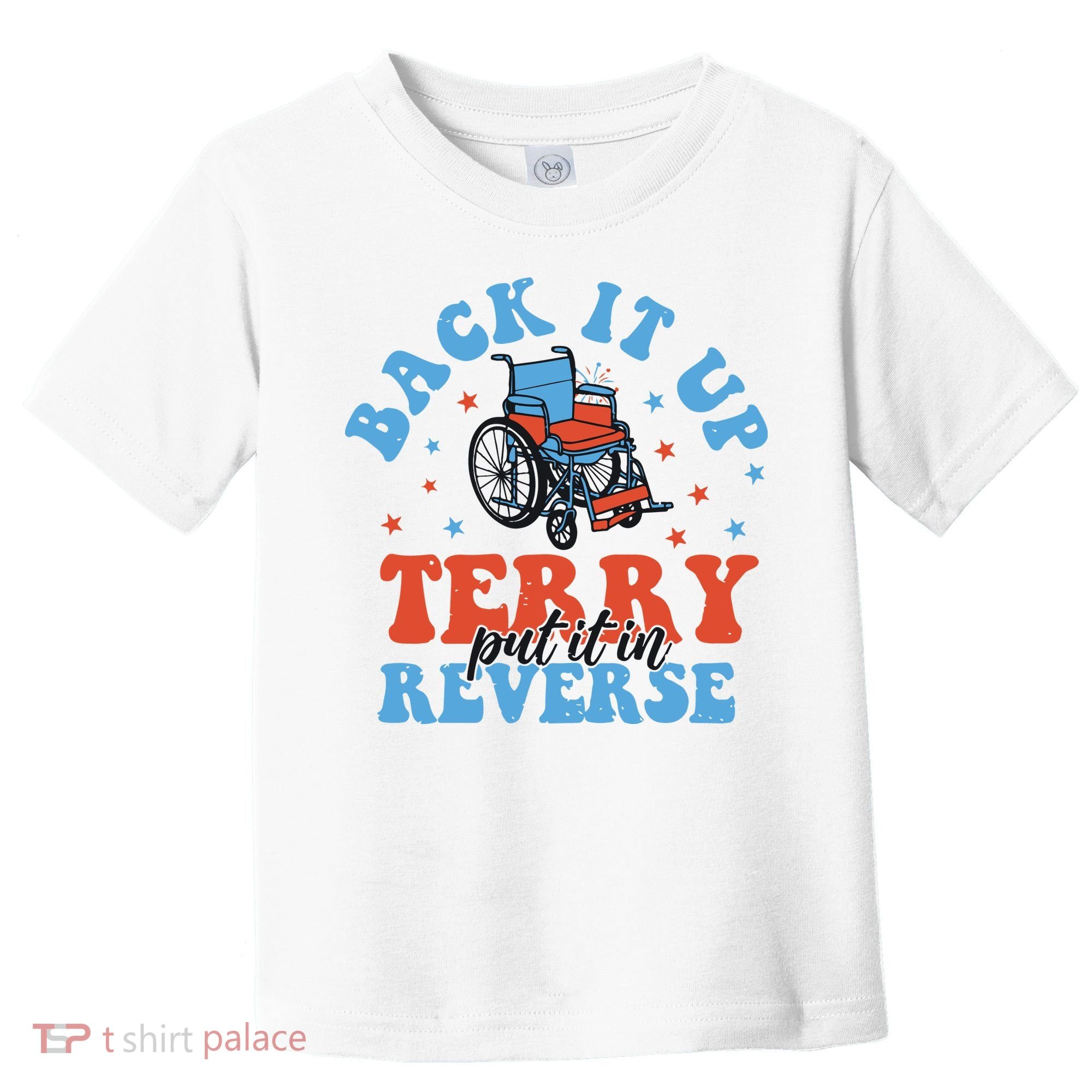 Independence Day Put It In Reverse Terry Funny 4th Of July Toddler T-Shirt
