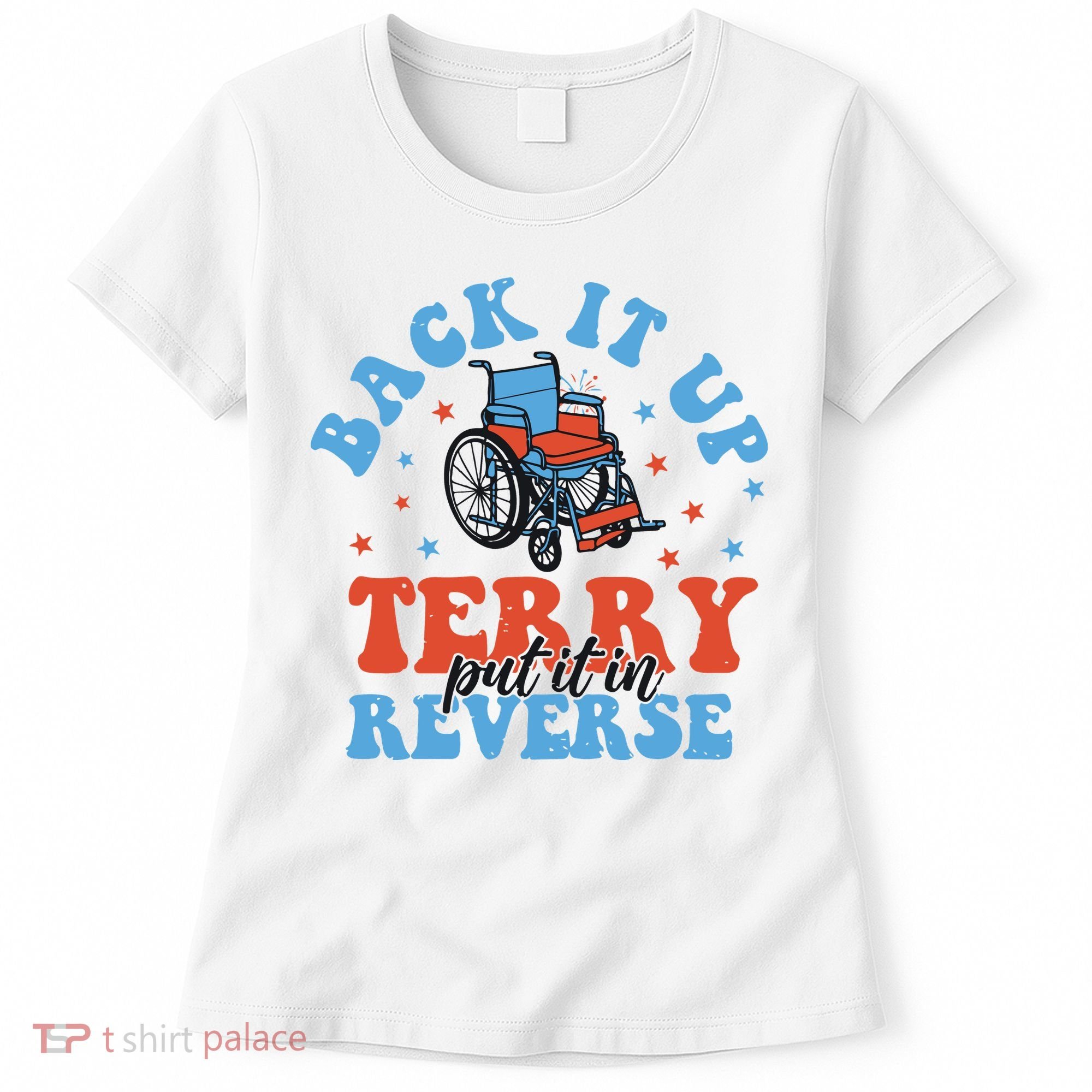Independence Day Put It In Reverse Terry Funny 4th Of July Women's T-Shirt
