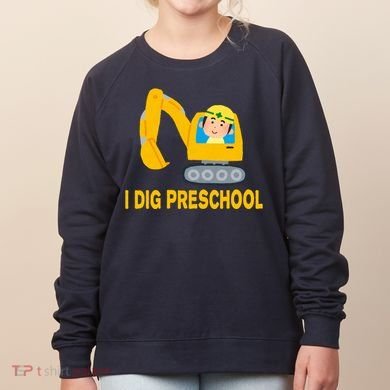 I Dig Preschool Bulldozer Women's Sweatshirt