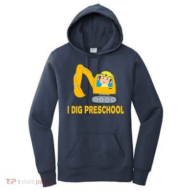 I Dig Preschool Bulldozer Women's Hoodie