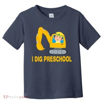I Dig Preschool Bulldozer Toddler T-Shirt