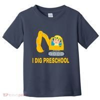 I Dig Preschool Bulldozer Toddler T-Shirt thumb 0