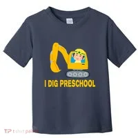I Dig Preschool Bulldozer Toddler T-Shirt thumb 0