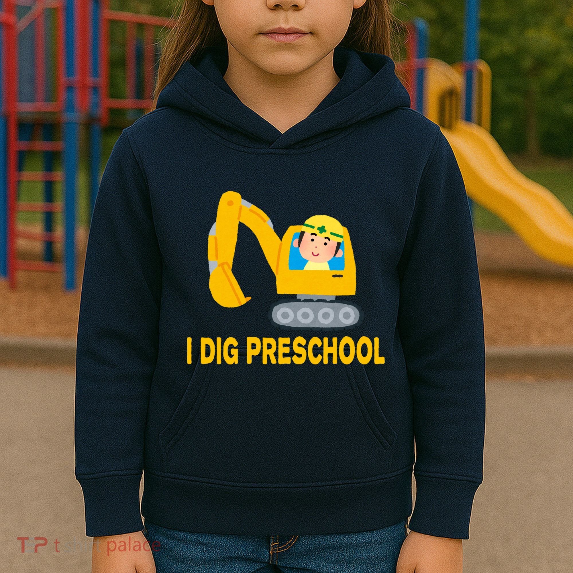 I Dig Preschool Bulldozer Kids Hoodie