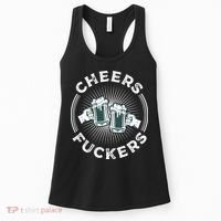 Irish Drinking Quote Cheers Fuckers Funny St Patricks Day Women's Tank Top thumb 0