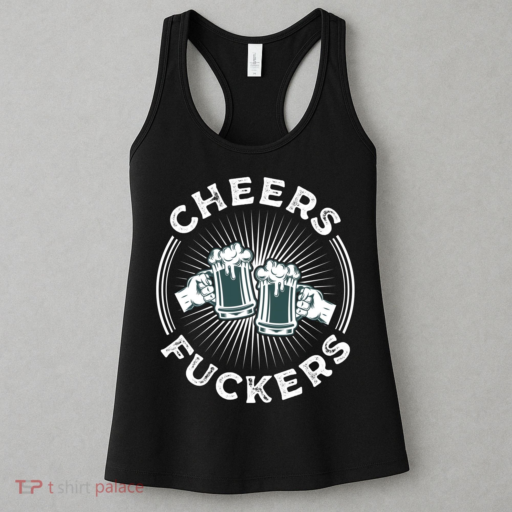 Irish Drinking Quote Cheers Fuckers Funny St Patricks Day Women's Tank Top