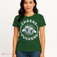 Irish Drinking Quote Cheers Fuckers Funny St Patricks Day Women's T-Shirt thumb 4