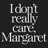 I Dont Really Care Margaret Hat thumb 2