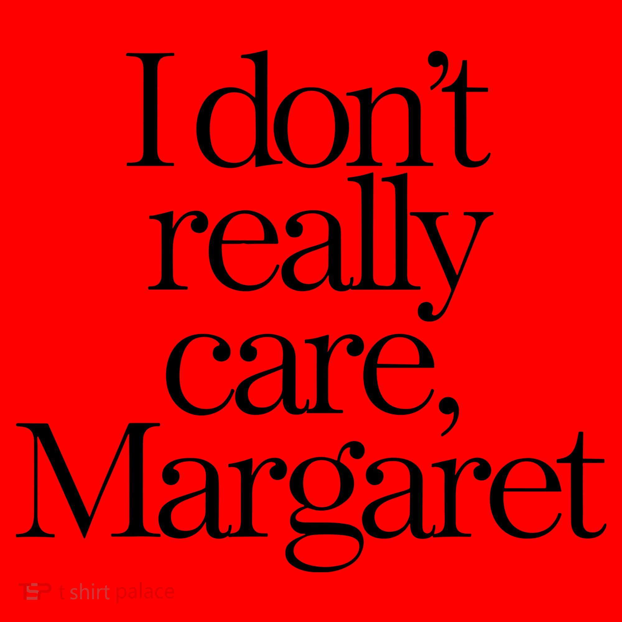 I Dont Really Care Margaret Santa Hat