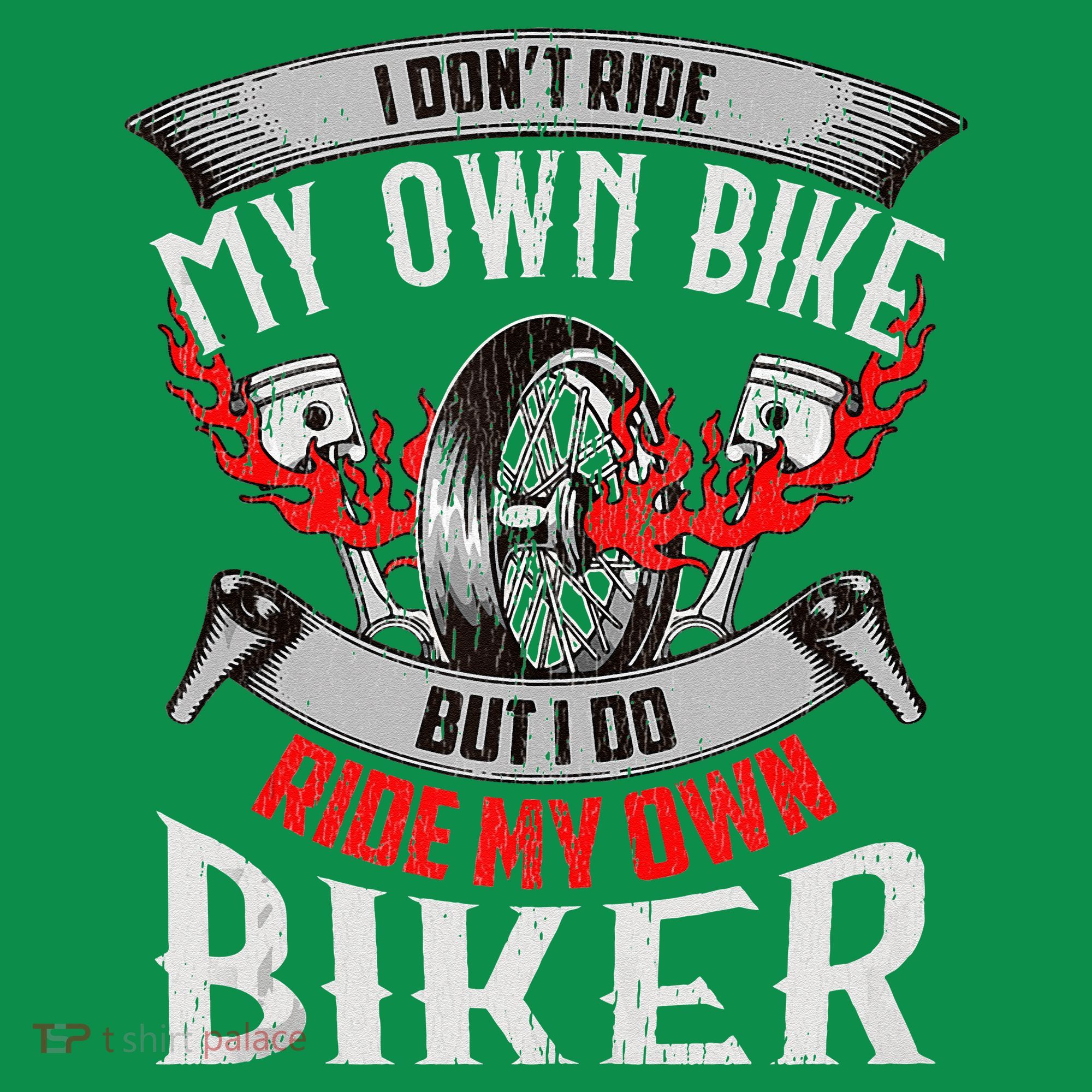 I Dont Ride My Own Bike Biker Chick Wife Red Motorcycle T-Shirt