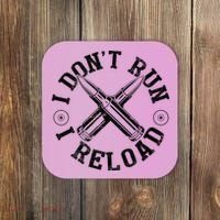 I DonT Run I Reload Gun Rights American Flag Patriots Back Coaster thumb 0