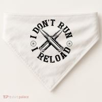 I DonT Run I Reload Gun Rights American Flag Patriots Back USA-Made Doggie Bandana thumb 0