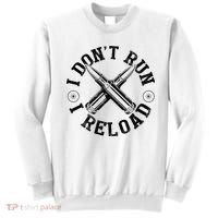 I DonT Run I Reload Gun Rights American Flag Patriots Back Sweatshirt thumb 0