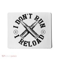 I DonT Run I Reload Gun Rights American Flag Patriots Back Mousepad thumb 0