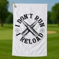 I DonT Run I Reload Gun Rights American Flag Patriots Back Golf Towel thumb 1