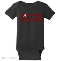 I Don't Run I Reload Funny Sarcastic Saying Baby Bodysuit thumb 0