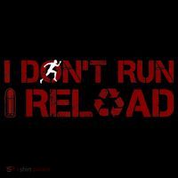 I Don't Run I Reload Funny Sarcastic Saying Baby Bodysuit thumb 2