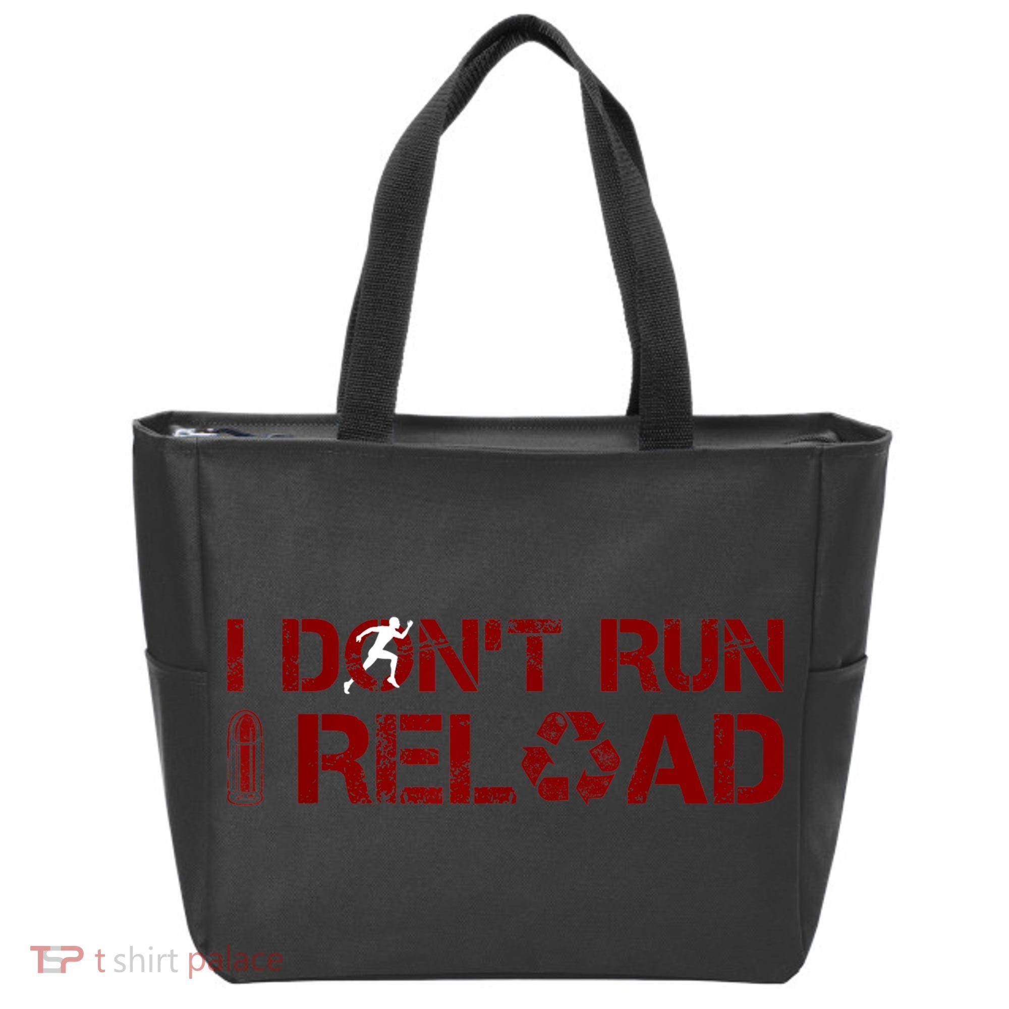 I Don't Run I Reload Funny Sarcastic Saying Tote Bag