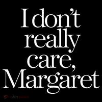 I DonT Really Care Margaret Ornament thumb 1