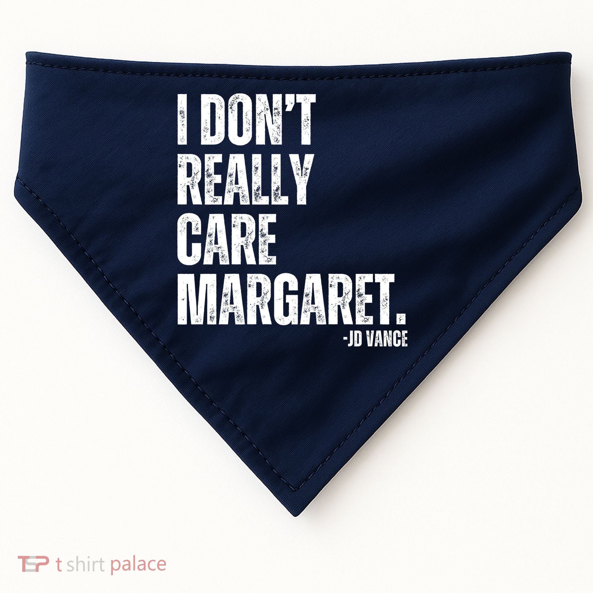 I Don’T Really Care Margaret Jd Vance Funny Minimalist USA-Made Doggie Bandana