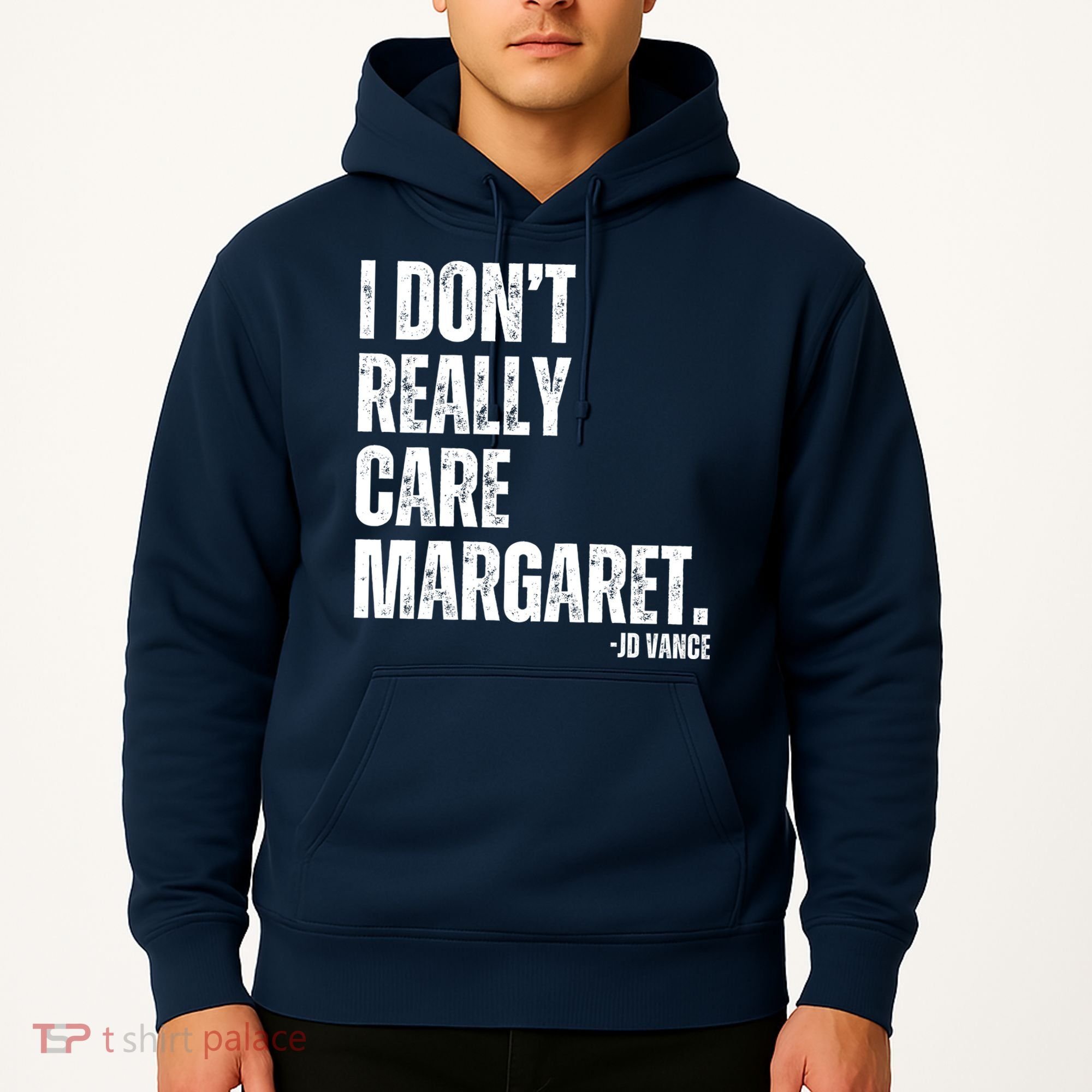 I Don’T Really Care Margaret Jd Vance Funny Minimalist Hoodie